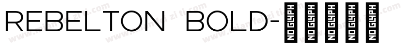 REBELTON Bold字体转换